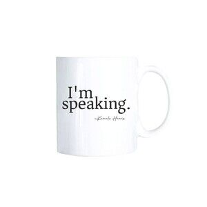 Kamala Harris I'm Speaking 2024 President 11oz Ceramic Funny Mug Coffee Mug